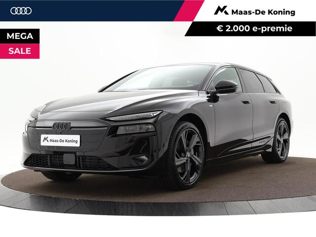 Audi A6 e-tron Avant Advanced edition e-tron 367 PK 100kWh · Tech plus pakket · Sportstoelen leder · Privacy glas · Optiekpakket zwart plus · MEGA Sale