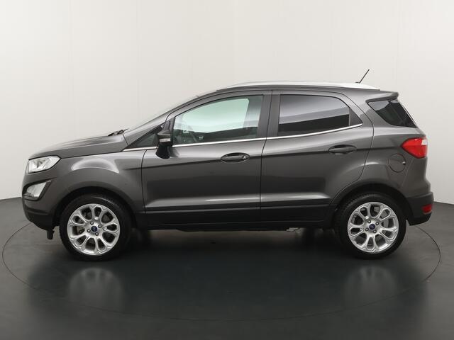 Ford ECOSPORT EcoBoost 125PK Titanium | Winter Pack I Camera I Hoge zit I Dode hoek I 46.000km!!