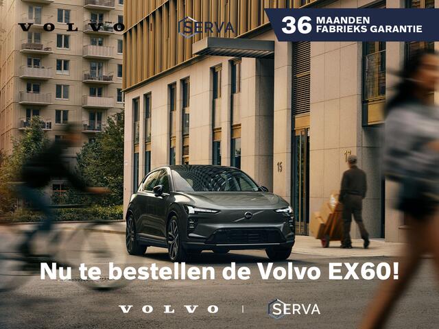 Volvo EX60 Nu te bestellen bij uw Serva vestiging! Vanaf ¤ 63,995